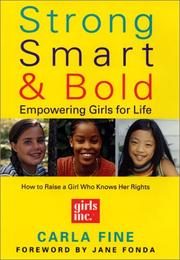 Cover of: Strong, Smart, and Bold by Carla Fine