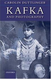 Kafka and Photography by Carolin Duttlinger