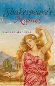 Shakespeare's Names (Oxford Shakespeare Topics) by Laurie Maguire