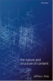 The Nature and Structure of Content by Jeffrey C. King
