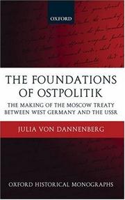 Cover of: The Foundations of Ostpolitik by Julia von Dannenberg
