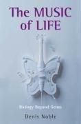 Cover of: The Music of Life by Denis Noble