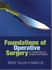 Cover of: Foundations of Operative Surgery: An introduction to surgical techniques