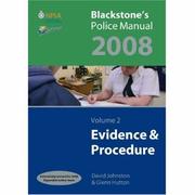 Cover of: Blackstone's Police Manuals 2008: Four Volume Set (Blackstone's Police Manuals)