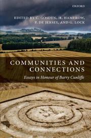Cover of: Communities and Connections: Essays in Honour of Barry Cunliffe