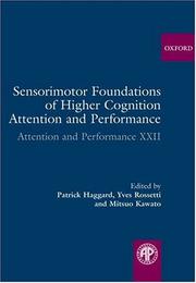 Cover of: Sensorimotor Foundations of Higher Cognition (Attention and Performance)
