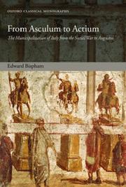 Cover of: From Asculum to Actium: The Municipalization of Italy from the Social War to Augustus (Oxford Classical Monographs)