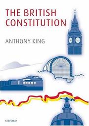 Cover of: The British Constitution by Anthony King