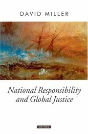 Cover of: National Responsibility and Global Justice (Oxford Political Theory)