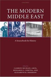 Cover of: The Modern Middle East: A Sourcebook for History