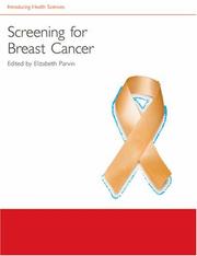 Screening for Breast Cancer (Check Info and Delete This Occurrence:  C Ihs  T Introducing Health Science) by Elizabeth Parvin
