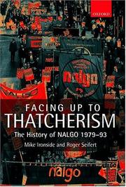 Cover of: Facing Up to Thatcherism: The History of NALGO 1979-93