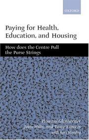 Cover of: Paying for Health, Education, and Housing: How Does the Centre Pull the Purse Strings?