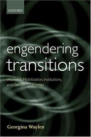 Cover of: Engendering Transitions: Women's Mobilization, Institutions and Gender Outcomes (Gender and Politics)