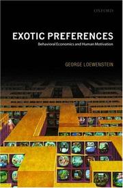 Cover of: Exotic Preferences: Behavioral Economics and Human Motivation