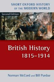Cover of: British History 1815-1914 2/e (Short Oxford History of the Modern World) by Norman McCord, Bill Purdue