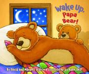 Cover of: Wake Up, Papa Bear! (Touch-and-Feel)