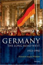 Cover of: Germany: The Long Road West: Volume 2 by Heinrich August Winkler