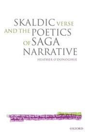 Cover of: Skaldic Verse and the Poetics of Saga Narrative