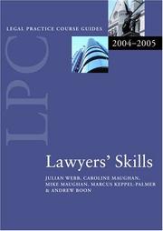 Cover of: Lawyers' Skills (Legal Practice Course Guides) by Marcus Keppel-Palmer, Mike Maughan, Caroline Maughan, Julian Webb, Andy Boon