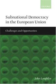 Cover of: Subnational Democracy in the European Union: Challenges and Opportunities
