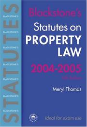 Cover of: Blackstone's Statutes on Property Law 2004-2005 (Blackstone's Statute Book)