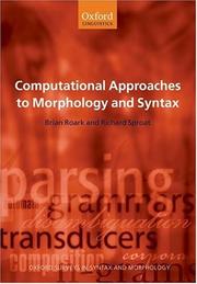 Cover of: Computational Approaches to Morphology and Syntax (Oxford Surveys in Syntax & Morphology) by Brian Roark, Richard Sproat, Brian Roark, Richard Sproat