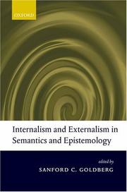 Internalism and Externalism in Semantics and Epistemology by Sanford C. Goldberg