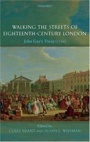 Cover of: Walking the Streets of Eighteenth-Century London: John Gay's Trivia