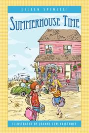 Cover of: Summerhouse Time by Eileen Spinelli, Joanne Lew-Vriethoff, Eileen Spinelli