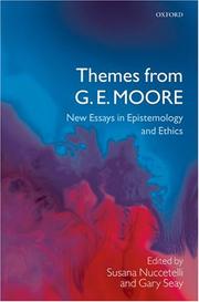 Cover of: Themes from G. E. Moore: New Essays in Epistemology and Ethics
