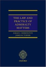 Cover of: The Law and Practice of Admiralty Matters