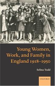 Cover of: Young Women, Work, and Family in England 1918-1950