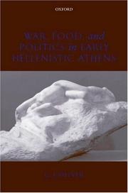 War, Food, and Politics in Early Hellenistic Athens by G. J. Oliver