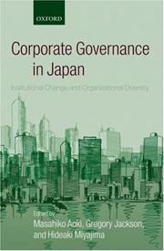 Cover of: Corporate Governance in Japan: Institutional Change and Organizational Diversity