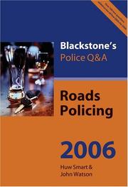 Cover of: Blackstone's Police Q&A: Roads Policing 2006 (Blackstone's Police Q & a)