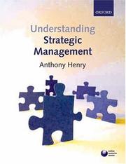 Cover of: Understanding Strategic Management by Anthony Henry