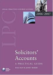 Cover of: Solicitors' Accounts 2006-07: A Practical Guide (Legal Practice Course Guide)