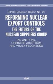 Reforming nuclear export controls by Ian Anthony, Christer Ahlstrom, Vitaly Fedchenko