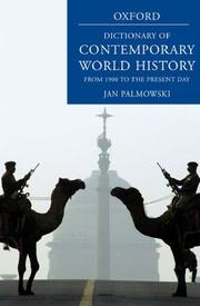 Cover of: A Dictionary of Contemporary World History by Jan Palmowski