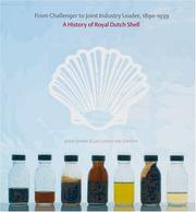 Cover of: The History of Royal Dutch Shell: Four-Volume Set