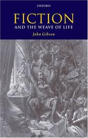 Cover of: Fiction and the Weave of Life