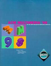 Cover of: Acm Multimedia 98: Bristol, England, September 12-16, 1998 (Acm Press Series)