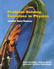 Cover of: Problem-Solving Exercises in Physics by Jennifer Bond Hickman, Jennifer Bond Hickman