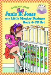 Cover of: Junie B. Jones and a Little Monkey Business by Barbara Park