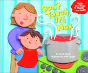 Cover of: Don't Touch, It's Hot (Touch-and-Feel)