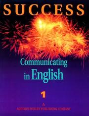 Cover of: Success: Communicating in English, Level 1 (Great American English)