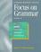 Cover of: Focus on Grammar