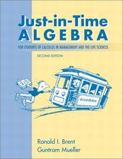 Cover of: Just-in-Time Algebra for Students of Calculus in the Management and Life Sciences (2nd Edition)