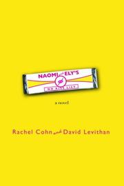 Cover of: Naomi and Ely's No Kiss List by Rachel Cohn, David Levithan